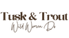Tusk & Trout